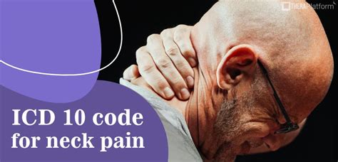 The ICD 10 codes for neck pain listed here