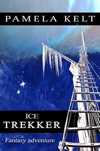 Download Ice Trekker By Pamela Kelt