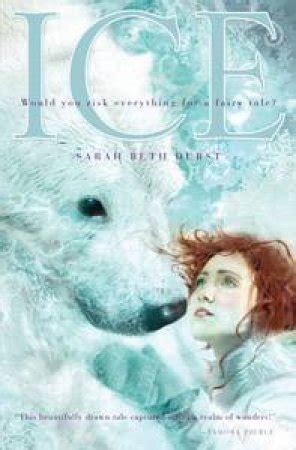 Full Download Ice By Sarah Beth Durst