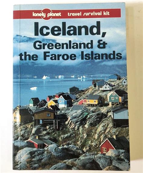 Full Download Iceland Greenland  The Faroe Islands By Deanna Swaney
