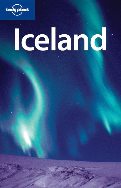 Full Download Iceland Lonely Planet Country Guide By Brandon Presser