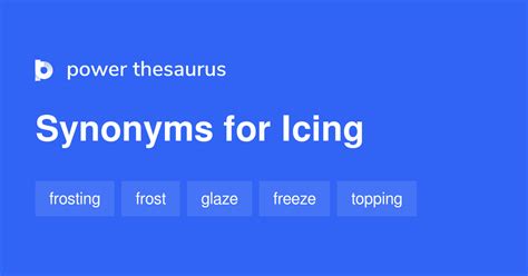 Icing synonyms, icing antonyms - FreeThesaurus.com