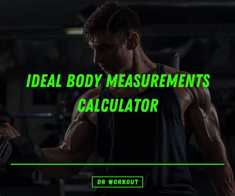 Ideal body measurements bodybuilding.  Targeted advice for Hourglass and ...