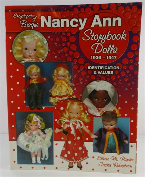 May 27, 2009 · This book, Volume 2 of the "Nancy Ann Storybook Dolls Identification and Price Guides" compiled by Elaine Pardee and others, has been a long time coming, but it is more than worth the wait. The first book, which Ms. Pardee also compiled along with Jackie Robertson, covers the bisque era of Nancy Ann dolls, and is also fabulous.