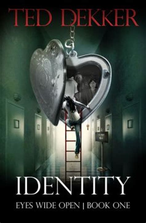 Full Download Identity Eyes Wide Open 1 By Ted Dekker