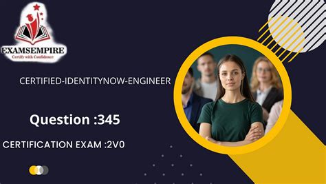 IdentityNow-Engineer Schulungsunterlagen