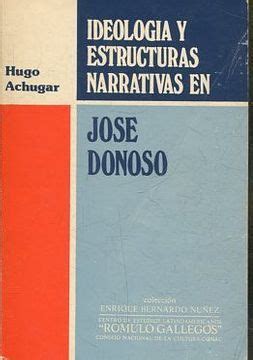 Ideología y estructuras narrativas en josé donoso, 1950 1970. - Download wild food complete guide foragers.