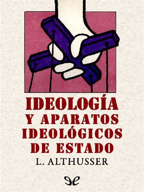 Ideologia y aparatos ideologicos estatales Althusser pdf