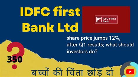 Idfc bank ltd share price. IDFC First Bank Ltd (IDFCFIRSTB) Compare. IDFC First Bank Ltd 80.95 ... Shares Outstanding 