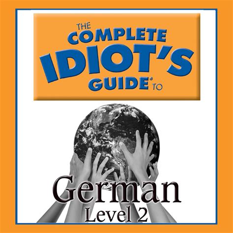 Idiot's guide to german (idiot's guide). - Ressourcenproduktivität. innovationen für umwelt und beschäftigung.