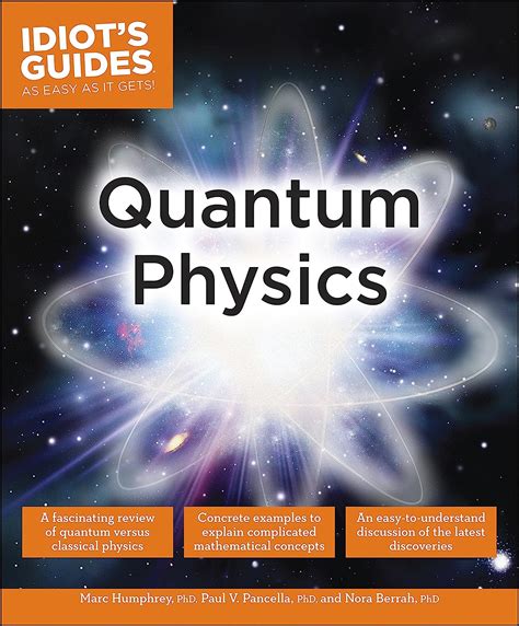 Idiots guides quantum physics by marc humphrey phd. - Circuits 7th edition hayt solution manual.