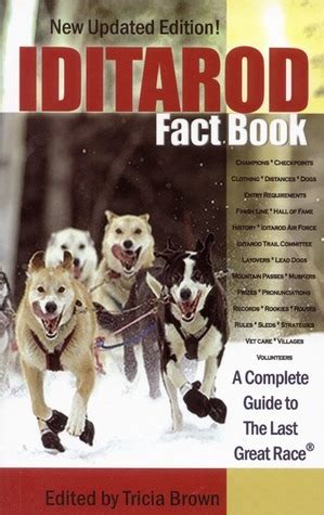 Iditarod fact book a complete guide to the last great race. - Oracle r12 applications dba field guide.