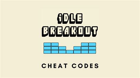 Cheat codes in Idle Breakout can provide a much-needed boost to players struggling with the game's challenges. ... All Balls Upgraded to Max Code; Infinite Gold & Money Code; Complete 6000+ Levels Code; Idle Breakout Custom Code; Reach level 10K Code; Reach level 260464 Code; Reach level 42K Code;.