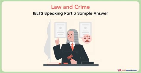 Ielts speaking part 3 law. .  ...