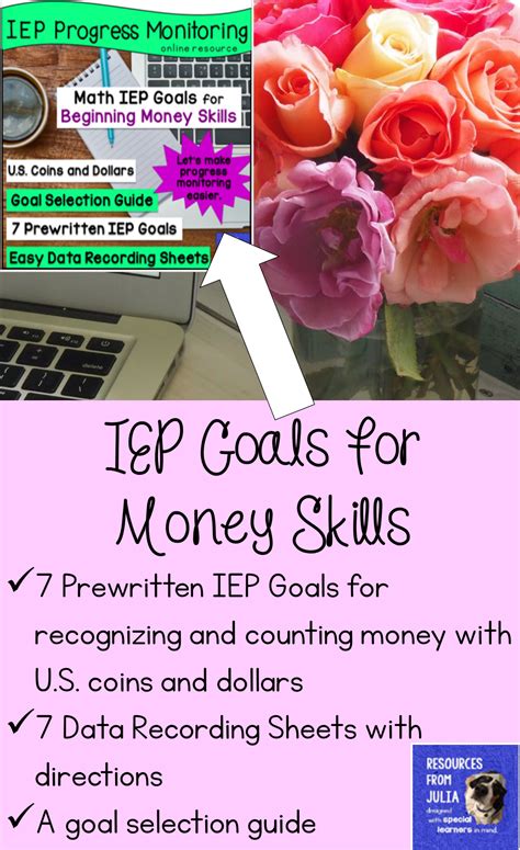 The IEP goals of money skills include. identifica