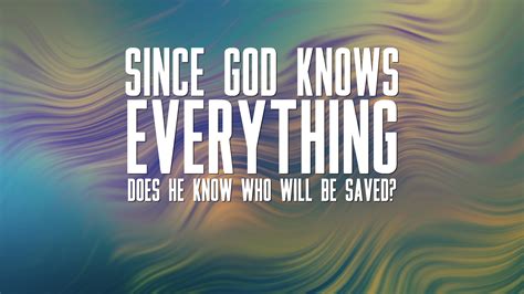 If God knows everything and can do anything—why …