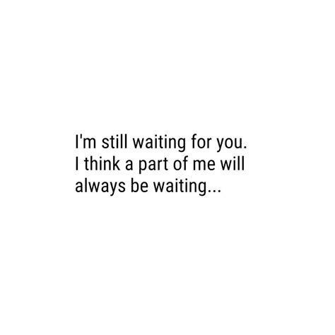 If I Wait For You