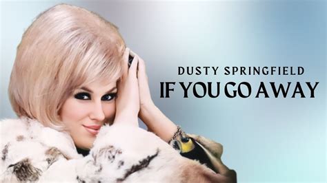 If You Go Away On This Summer Day { Dusty Springfield - YouTube