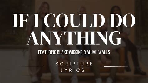 The lyrics of “If I Could Have Anything” speak to the heart of many believers who struggle with the constant temptation to seek fulfillment in worldly possessions and pursuits. Throughout the song, the chorus repeats the phrase, “All I want is You, Jesus,” which serves as a powerful declaration of the believer’s desire for Christ .... 