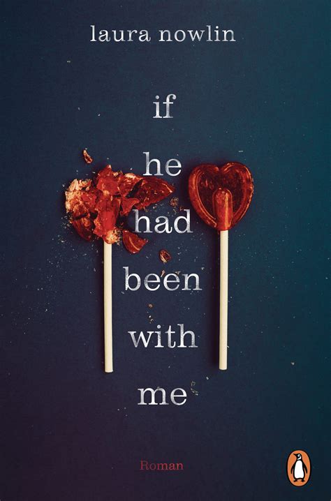 Read Online If He Had Been With Me By Laura Nowlin