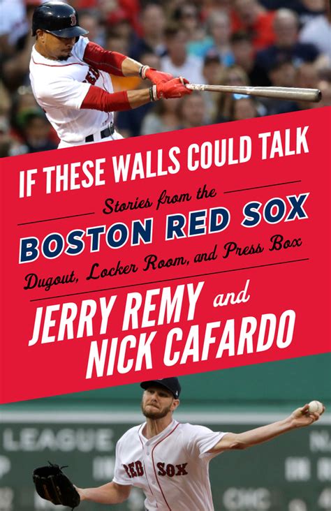 Download If These Walls Could Talk Boston Red Sox By Jerry Remy