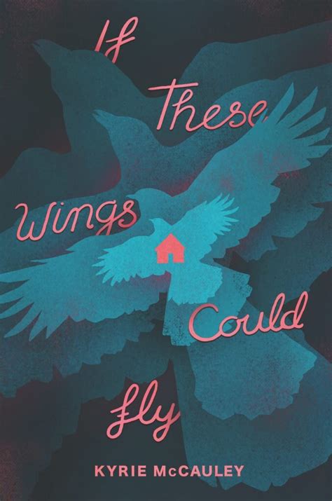 Download If These Wings Could Fly By Kyrie Mccauley