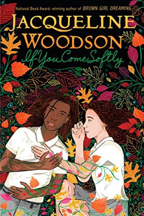 Full Download If You Come Softly By Jacqueline Woodson