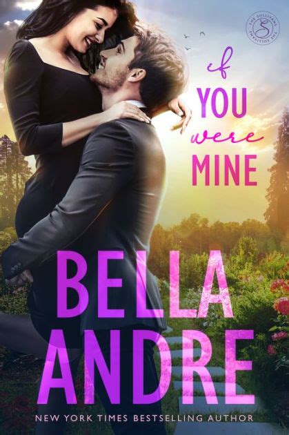 Full Download If You Were Mine San Francisco Sullivans 5 The Sullivans 5 By Bella Andre