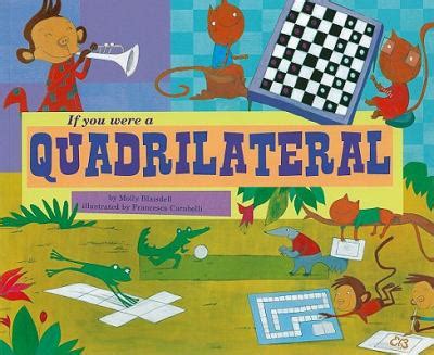 Read If You Were A Quadrilateral By Molly Blaisdell