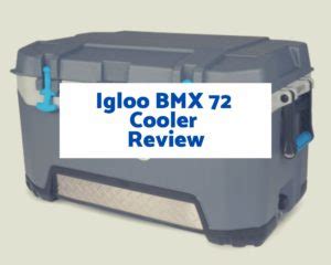 Igloo BMX 72 Cooler Review - MyOutdoorGearGuide