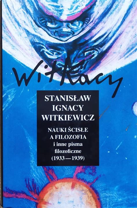 Ignacy Witkiewicz. Authored numerous