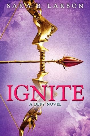 Full Download Ignite Defy 2 By Sara B Larson