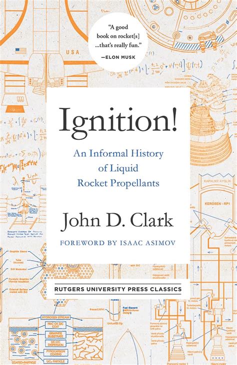 Read Online Ignition An Informal History Of Liquid Rocket Propellants By John Drury Clark