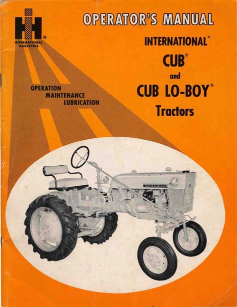 Ih international farmall cub lo boy tractor owners operators maintenance manual improved download. - Volvo penta aqad41a work shop manual.