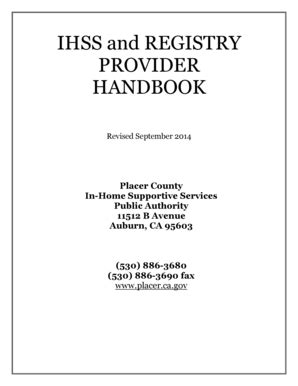 1. I attended the required provider enrollment orientation for IHSS providers and I understand and agree to the following: • I was given information about being a provider in the IHSS program. • I was informed of my responsibilities as an IHSS provider. . 