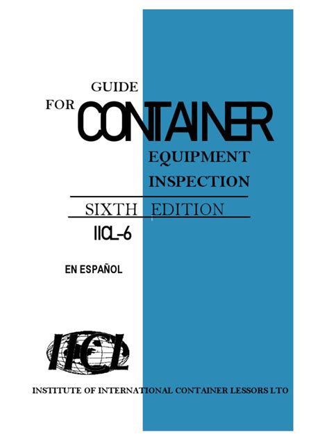 Iicl guide for container equipment inspection. - Problèmes actuels à la lumière de l'évangile..