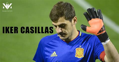 Iker casillas net worth