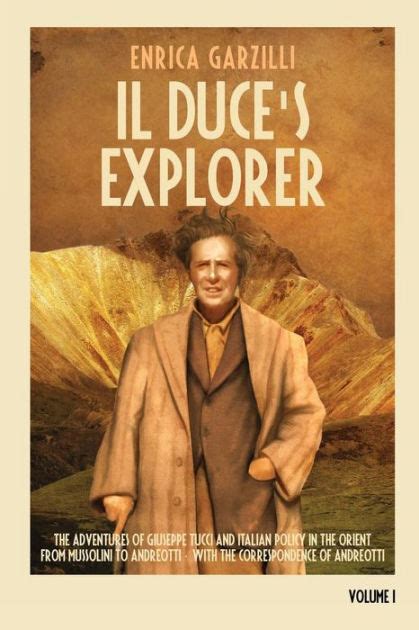 Il duces explorer the adventures of giuseppe tucci and italian policy in the orient from mussolini to andreotti. - Thoughts for young men with study guide.