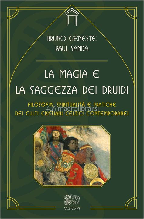 Il manuale della magia dei druidi magia rituale radicata nella terra vivente. - Ensaio de estili stica da li ngua portuguesa..