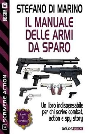Il manuale delle armi da sparo by stefano di marino. - Storia del teatro greco e latino.