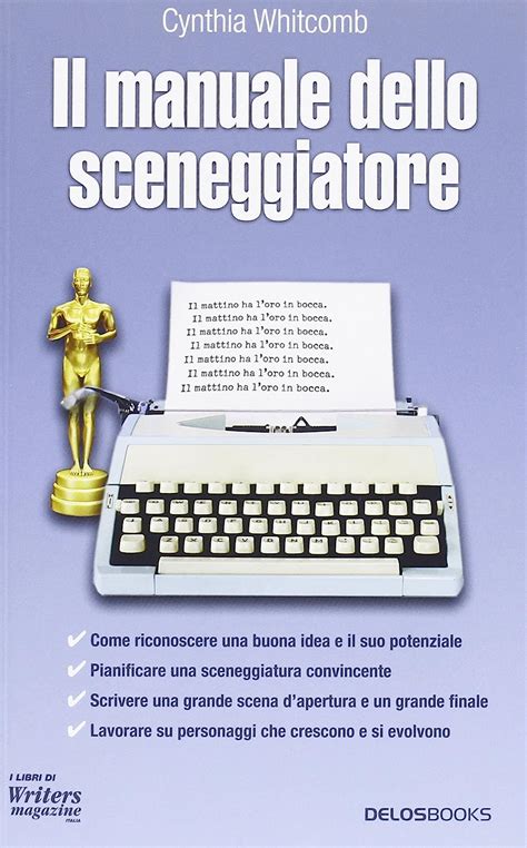 Il manuale dello sceneggiatore 2010 il manuale dello sceneggiatore della terza edizione. - Manual de servicio de lennox armstrongseumig manual.