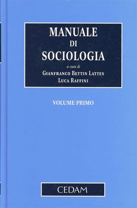 Il manuale di isa in sociologia contemporanea di ann denis. - Möglichkeiten, grenzen und schäden der entwicklung in den küstenräumen des mittelmeergebietes.