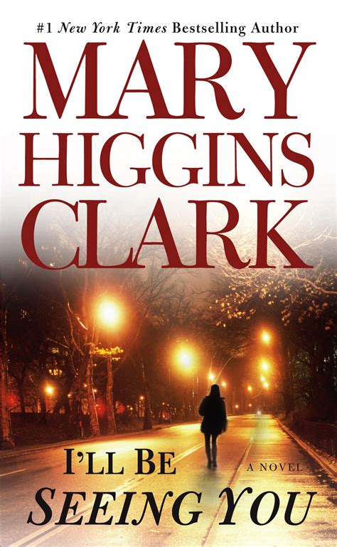Read Ill Be Seeing You By Mary Higgins Clark