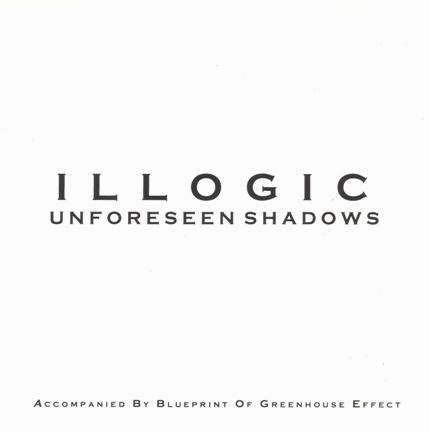 Illogic - Unforeseen Shadows Lyrics and Tracklist