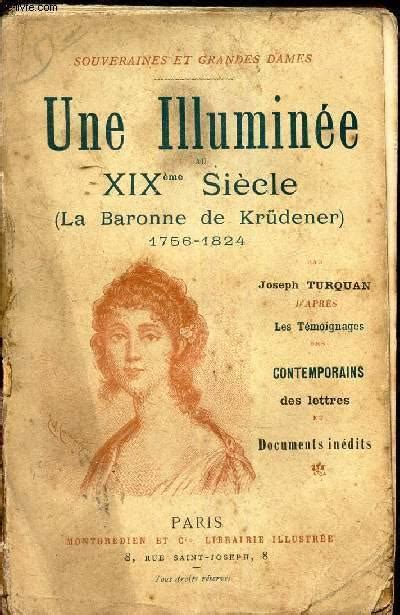 Illuminée au xixe siècle (la baronne de krudener) 1766 1824. - Manual de soluciones de brealey myers.
