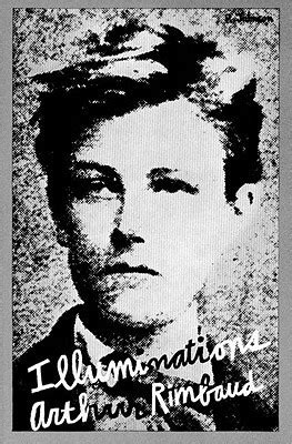 Read Illuminations By Arthur Rimbaud
