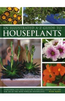 Illustrated a z guide to houseplants everything you need to know to identify choose and care for 350 of the. - Sint-baafsabdij te gent en haar grondbezit (7e-14e eeuw).