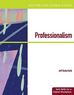 Illustrated course guides professionalism soft skills for a digital workplace 1st edition. - E34 auto to manual swap guide.