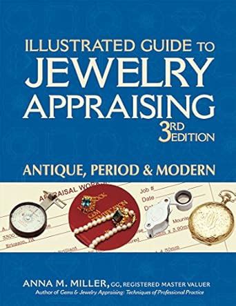 Illustrated guide to jewelry appraising 3rd edition antique period and modern. - Terçanabal e a escola de sagres..