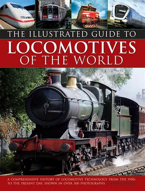 Illustrated guide to locomotives of the world a comprehensive history of locomotive technology from the 1950s. - Rich dad guide to investing in gold and silver download.